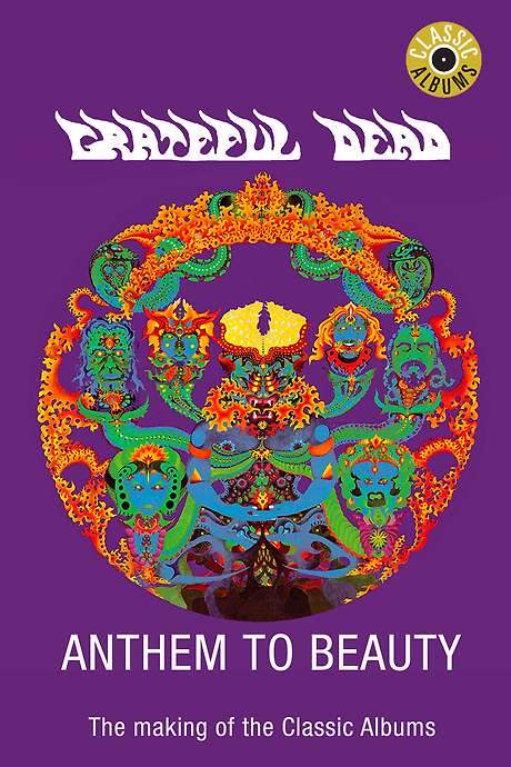Grateful Dead: Anthem to Beauty